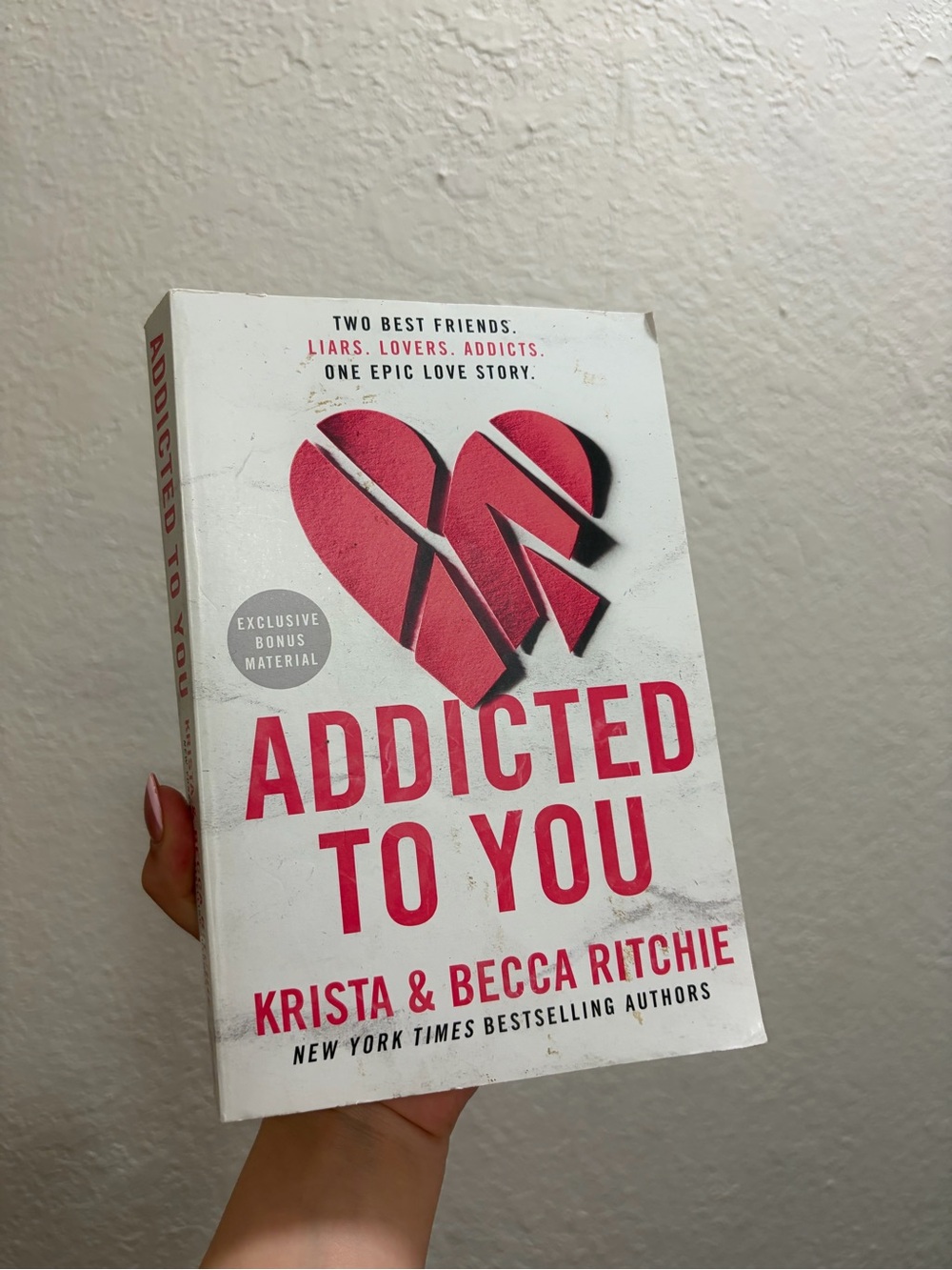 Addicted to you by Krista& Becca Ritchie